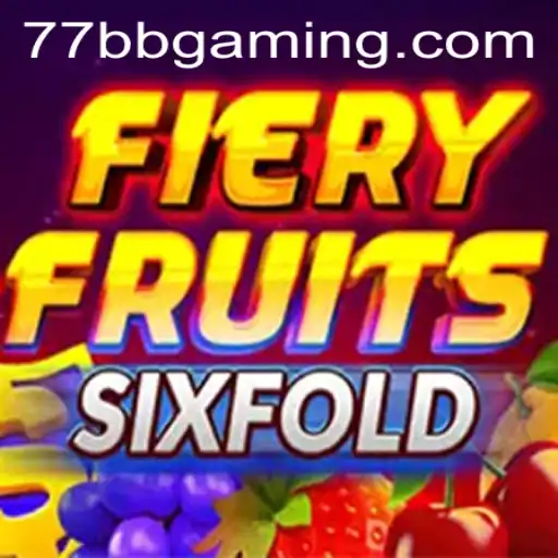 Explorando o Mundo de FieryFruitsSixFold: Um Guia Completo