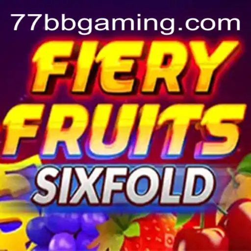 Explorando o Mundo de FieryFruitsSixFold: Um Guia Completo